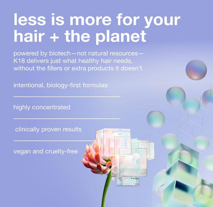 A promotional graphic for K18 hair care with the headline 'less is more for your hair + the planet' on a soft lavender background. White text lists benefits like powered by biotech, intentional formulas, and vegan and cruelty-free.