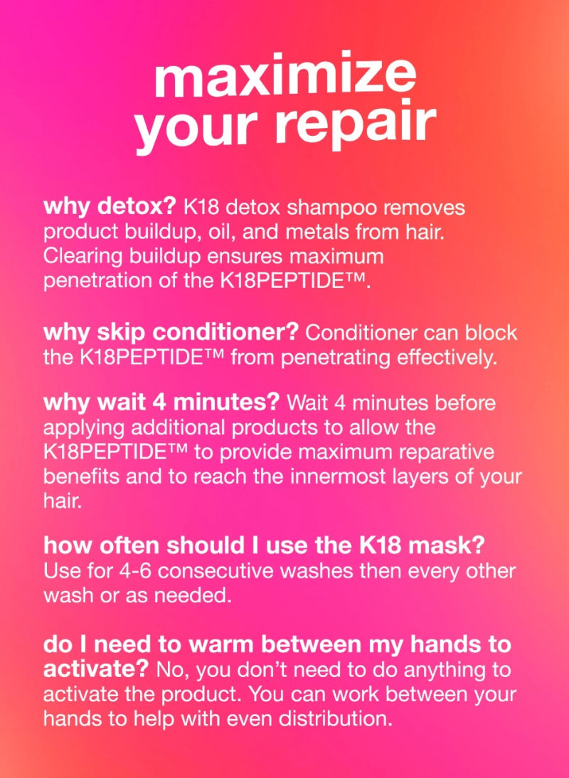 An informational graphic with a pink-to-orange gradient background and white text reading 'maximize your repair' followed by five paragraphs about K18 detox shampoo, conditioner, K18PEPTIDE, and usage questions.
